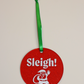 Sleigh! Ornament