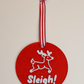 Sleigh! Ornament