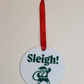 Sleigh! Ornament